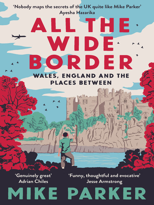 Title details for All the Wide Border by Mike Parker - Available